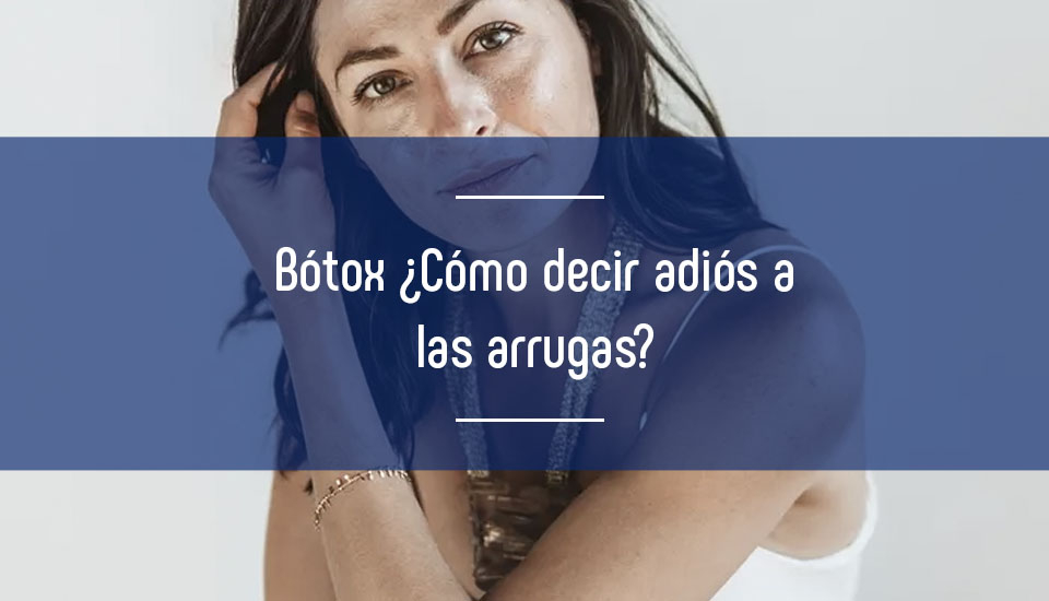 Imagen botox-como-decir-adios-a-las-arrugas