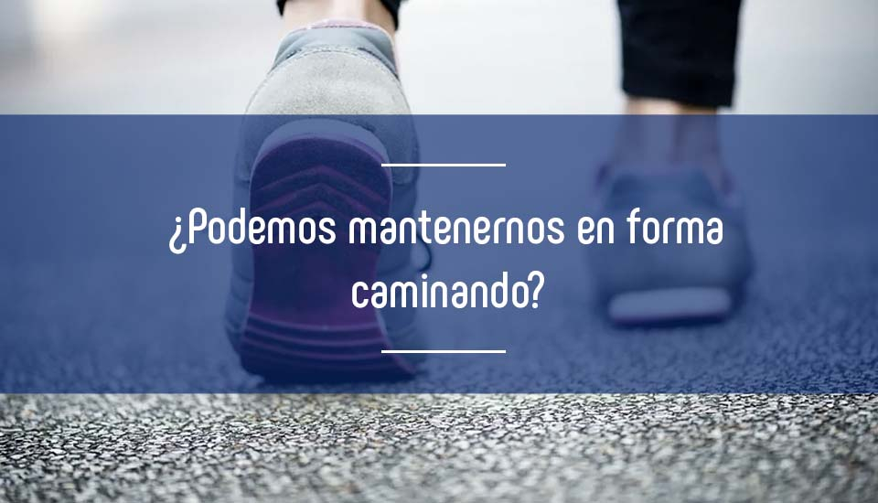 Imagen podemos-mantenernos-en-forma-caminando-todos-los-dias