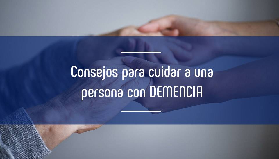 Imagen consejos-para-cuidar-a-una-persona-con-demencia