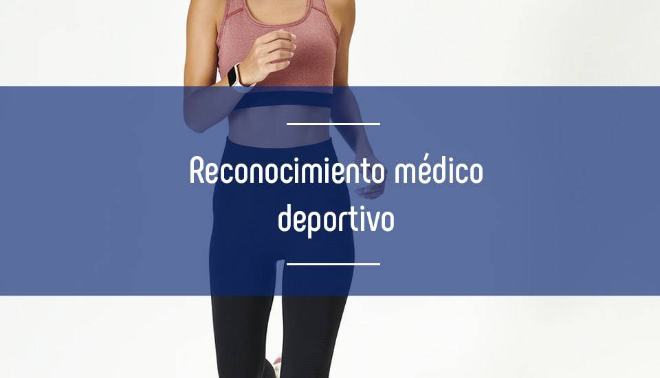 Reconocimiento médico deportivo: medicina del deporte